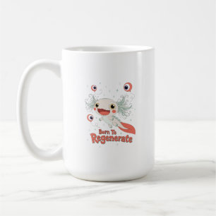 Geboren, um Axolotl zu regenerieren, süße Wissensc Kaffeetasse