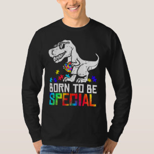 Geboren, um besondere Trex Dino Autismus Bewusstse T-Shirt