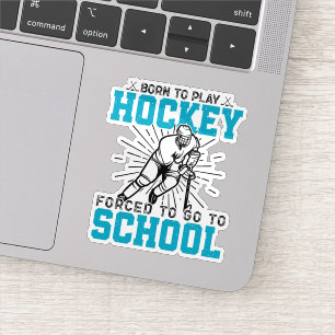 Geboren, um Hockey farbenfrohes Geburtstagsgeschen Aufkleber