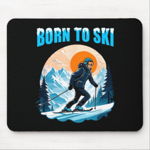 Geboren um lustig Ski zu fahren Skibrille Berg Win Mousepad
