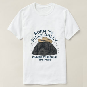 Geboren um Newfie zu bummeln T-Shirt
