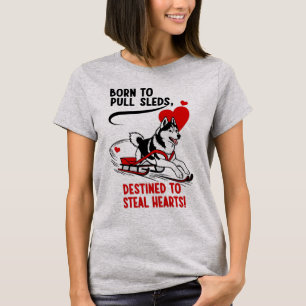 Geboren, um Schlitten zu ziehen, bestimmt zum steh T-Shirt