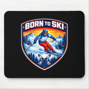 Geboren, um Skiliebhaber Ski sagen Skifahrer Zitat Mousepad