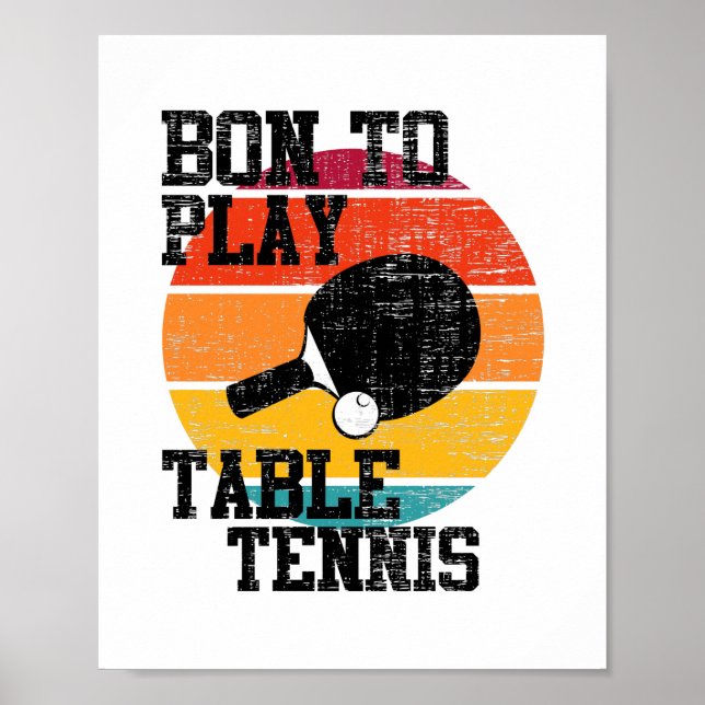Geboren, um Tischtennis zu spielen Poster (Vorne)