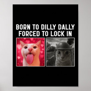 Geboren um zu bummeln, gezwungen einzusperren, lus poster