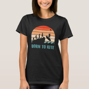 Geboren um zu Drachen Kiteboarding Kite Surfen Evo T-Shirt