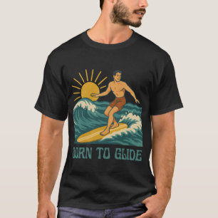 Geboren um zu gleiten Kalifornier Surfer Retro Gra T-Shirt