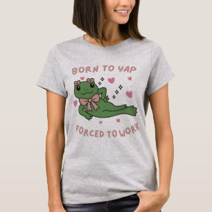 Geboren um zu kläffen, gezwungen zu arbeiten Lusti T-Shirt