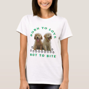 Geboren um zu lieben, nicht zu beißen T-Shirt