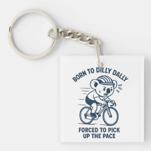 Geboren um zu trödeln, Koala-Fahrrad beschleunigen Schlüsselanhänger