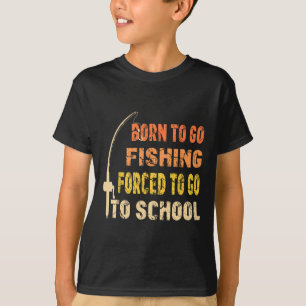 Geboren um zum Angeln zu gehen Lustige Anglerkleid T-Shirt