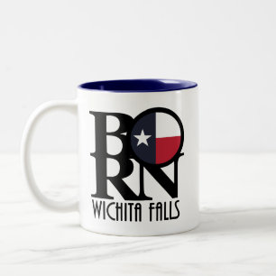 GEBOREN Wichita Falls Texas Zweifarbige Tasse