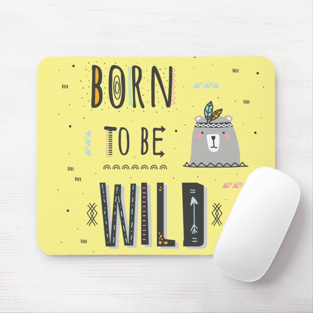 Geboren, wild zu sein mousepad (Mit Mouse)