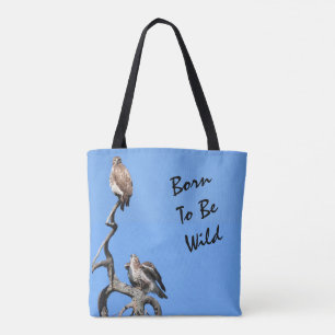 Geboren, wild zu sein, Red Schwanz Hawk Tasche
