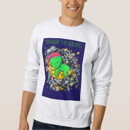 geboren zu Alien im Orbit schlafend Sweatshirt
