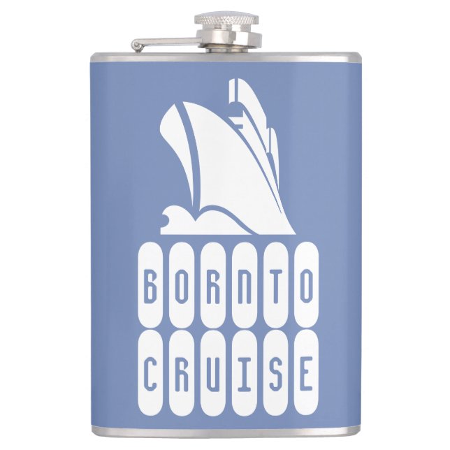 Geboren zu Cruise. Ein Geschenk für den Kreuzweg Flachmann (Vorderseite)