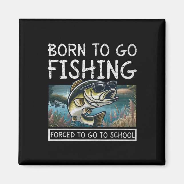 Geboren zu Fisch, der gezwungen ist, zum Fischfang Magnet (Vorne)