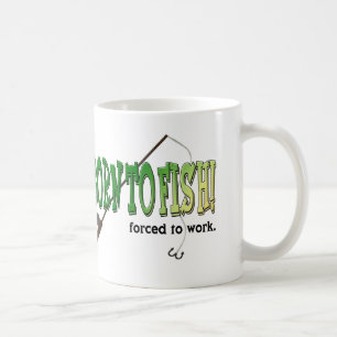 Geboren zu fischen! Gezwungen, um Tasse zu