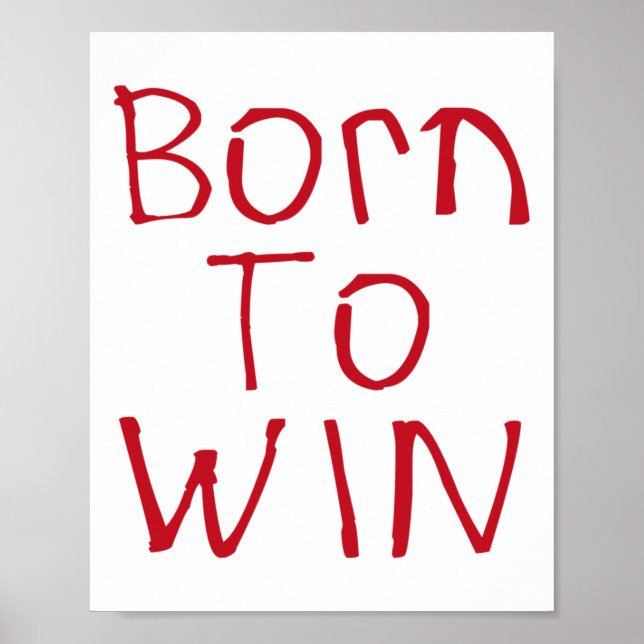Geboren zu gewinnen Sticker Poster (Vorne)