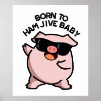 Geboren zu Ham Jive Baby Funny Pig Puff