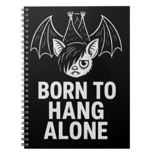 Geboren zu Hang Alone - Emo Bat   antisozial Notizblock
