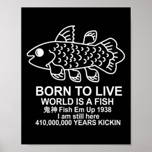 Geboren zu leben, ist ein Fischmuschel Poster