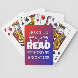Geboren zu lesen Forciert zu sozialisieren Spielkarten