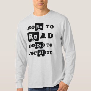 Geboren zu lesen gezwungen, um lange Ärmel zu soz T-Shirt