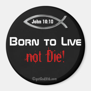 Geboren zu Live nicht Die! gotGod316.com Magnet