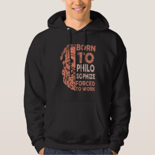 Geboren zu philosophieren gezwungen, Philosophen z Hoodie