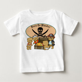 Geboren zu plündern - Teddy-Bärn-Piraten u. Schatz Baby T-shirt