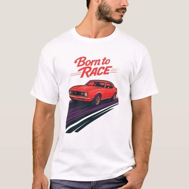 Geboren zu Race 1967 Chevrolet Camaro T - Shirt (Vorderseite)