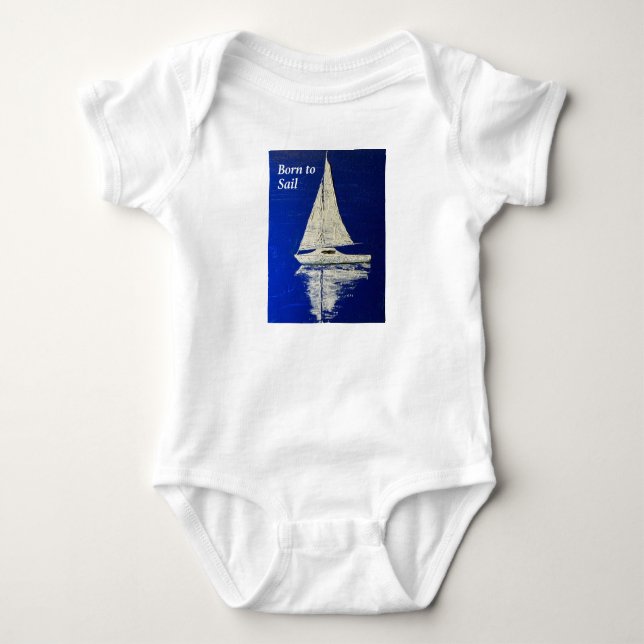 Geboren zu Sail Baby Geschenk. Baby Strampler (Vorderseite)