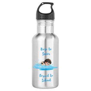 Geboren zu schwimmen gezwungen zur Schule Edelstahlflasche