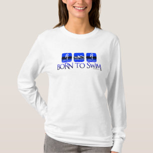GEBOREN ZU SCHWIMMEN T-Shirt