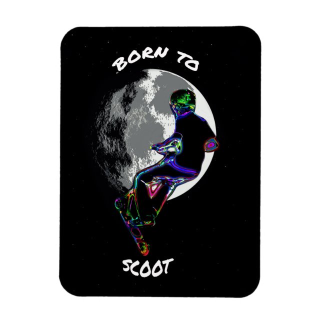 Geboren zu Scoot- Scooter und Mond Magnet (Vertikal)