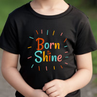 Geboren zu Shine - Baby-T - Shirt | DP7Art