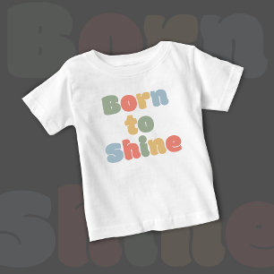 Geboren zu Shine - Baby-T - Shirt   DP7Art