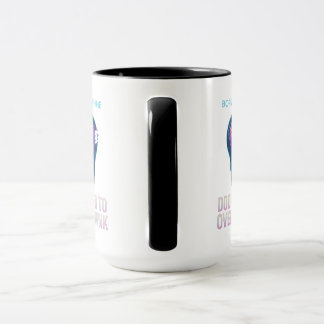 Geboren zu Shine, zum Überdenken verdammt Tasse