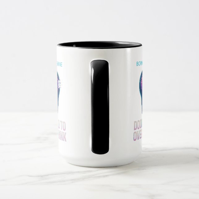 Geboren zu Shine, zum Überdenken verdammt Tasse (Griff)