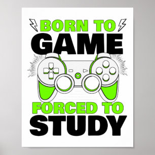 Geboren zu spielen gezwungen, Video Game Gamer Boy Poster
