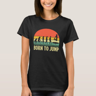 Geboren zu springen Trampolin Jumping Trampolin Gy T-Shirt