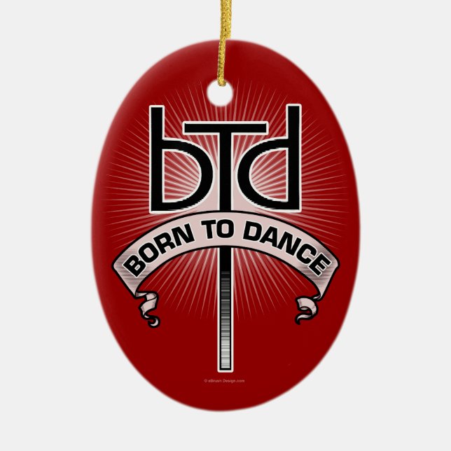 Geboren zu tanzen (Basic) Keramik Ornament (Vorne)