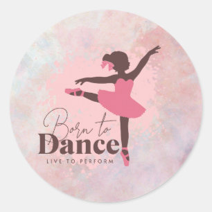 Geboren zu tanzen rosa Aufkleber für Ballettliebha