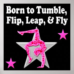 GEBOREN ZU TUMBLE, LEAP UND FLIEGEN GYMNAST POSTER