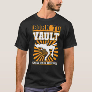 Geboren zu überwinden gezwungen, zum Schulloch spr T-Shirt