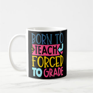 Geboren zu unterrichten, der zum Lehrer ernannt wu Kaffeetasse