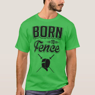 Geboren zu zäunen T-Shirt