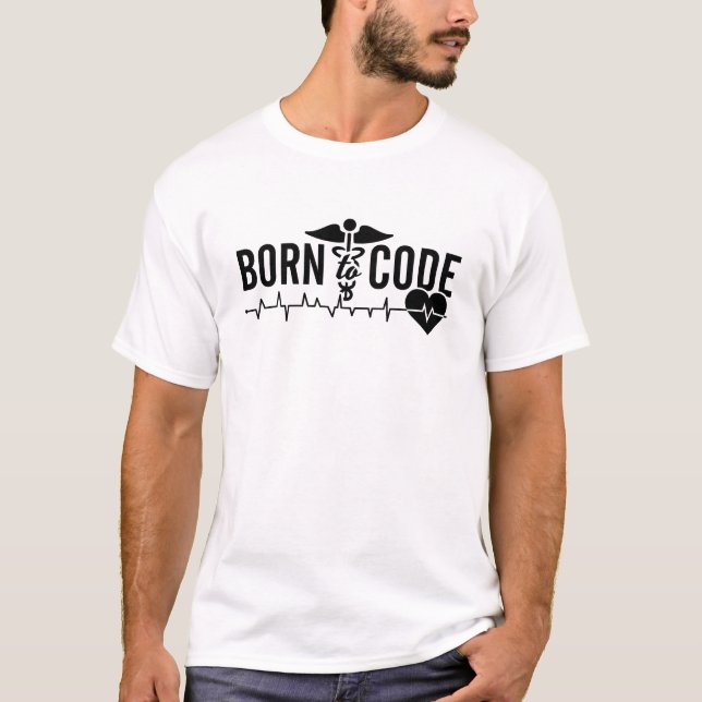 Geboren zum Code des ICD-Codings für Ärztliche Cod T-Shirt (Vorderseite)