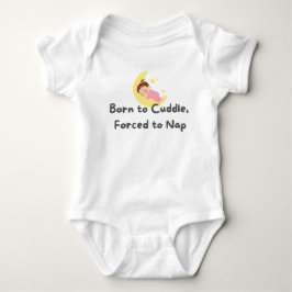 👶 "Geboren zum Cuddle, zum Schlafen gezwungen" Baby Strampler